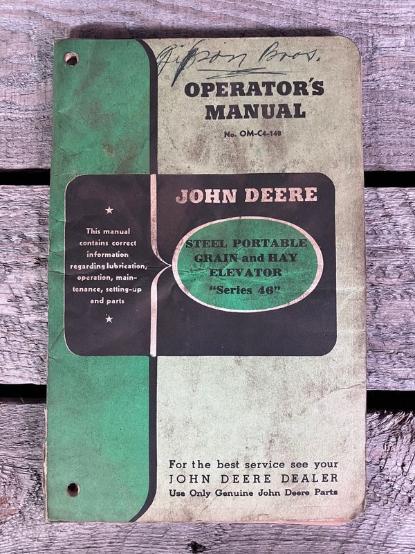 JOHN DEERE Steel Portable Grain Hay Elevator Series 46 Operator’s Manual