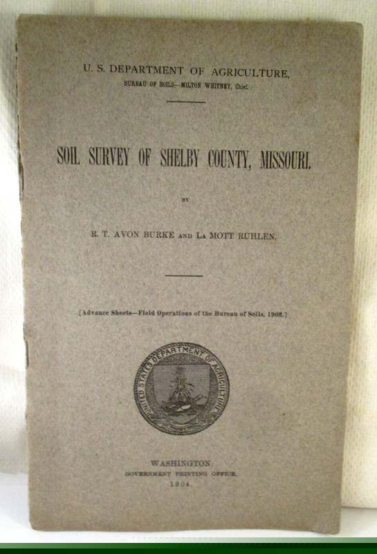 Early 1900’s US DEPT AGRICULTURE SOIL SURVEY SHELBY COUNT MISSOURI BOOKLET/MAP