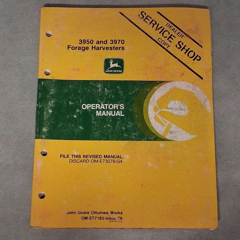 John Deere 3950 3970 Forage Harvesters Operator’s Manual OM-E77183 Issue F6