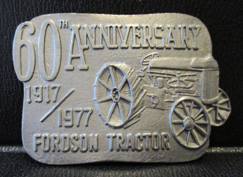 Fordson F Tractor 60th Anniversary 1917-1977 Belt Buckle A I Morrison Dearborn