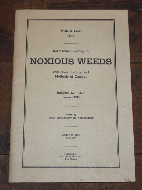 Vintage 1943 Iowa Dept of Agriculture Laws Relating to Noxious Weeds Book