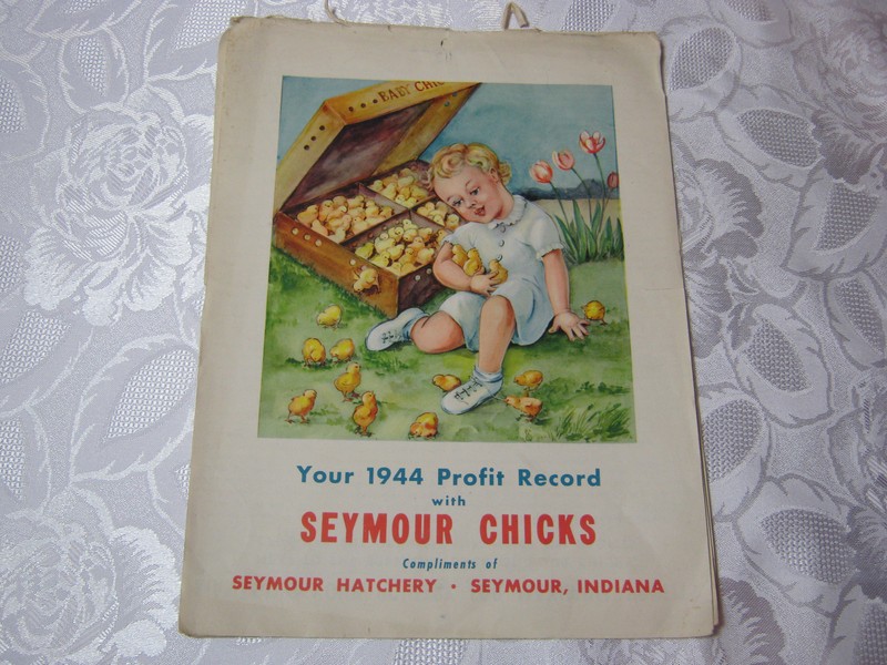 SEYMOUR CHICKS 1944 PROFIT RECORD 1940’S VIntage Farming Adv Brochure Calendar