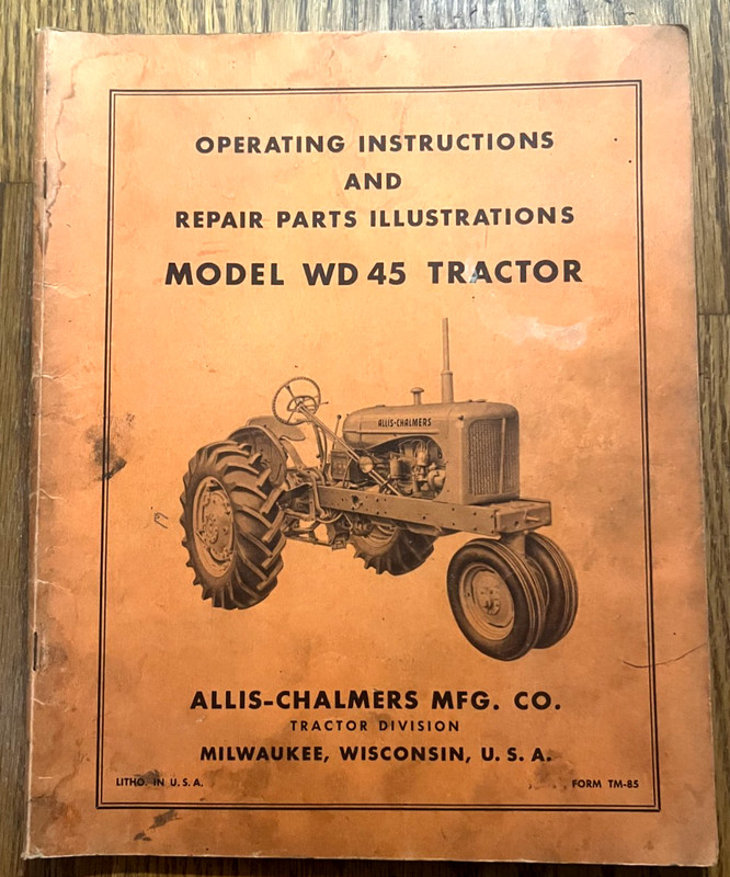Allis Chalmers WD45 Tractor 76-page Illustrated Operating & Parts Manual