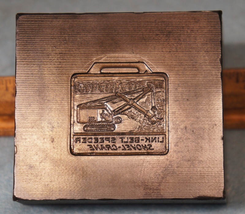 1958 LINK BELT SPEEDER SHOVEL CRANE Watch Fob STEEL STAMPING DIE Robbins RB593