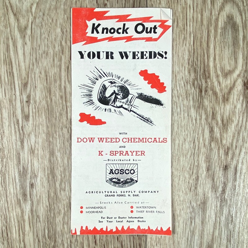 Knock Out Your Weeds! Farm Brochure Dow Weed Chemicals & K-Sprayer by Agsco
