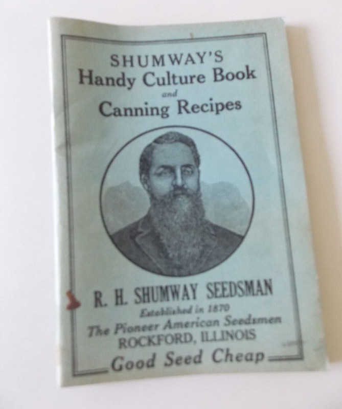 Shumway Seedsman Handy Culture Book & Canning Recipes Booklet