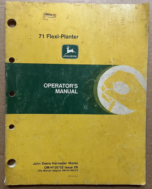 JOHN DEERE 71 FLEXI PLANTER OPERATOR OWNER’S MANUAL, OM-H135752 ISSUE D8 GENUINE