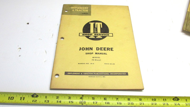 John Deere Model 70 Diesel Tractor IT Shop Repair Service Manual Book