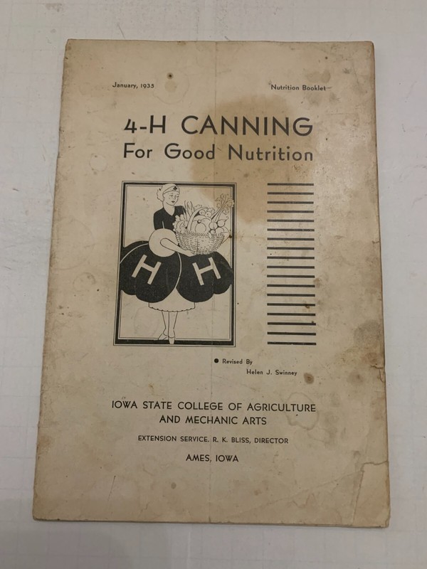 1935 4-H Canning For Good Nutrition Booklet by Iowa State College Agriculture