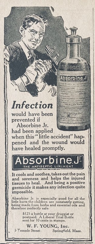 1920 AD.(XH40)~W.F. YOUNG, INC. SPRINGFIELD, MASS. ABSORBINE JR. ANTISEPTIC