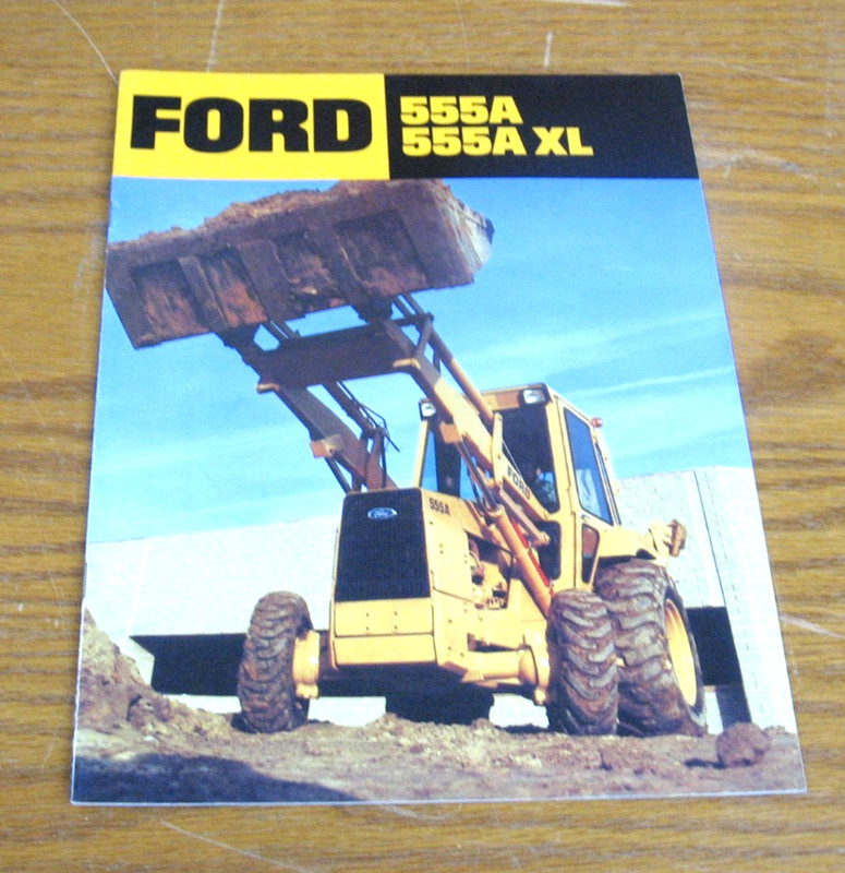 1984 FORD INDUSTRIAL TRACTOR LOADER 555A XL BROCHURE SALES CATALOG