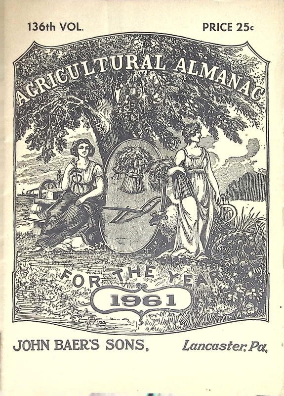 1961 John Baer’s Sons Agricultural Almanac Lancaster Pennsylvania 136th Volume