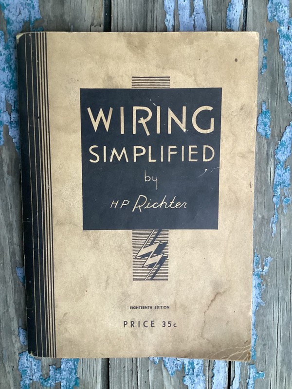 Rare Vintage 1946 Original Wiring Simplified by HP Richter 121 pages