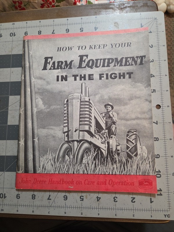 REPRINT John Deere Tractors Farm Equipment In The Fight Operation Handbook