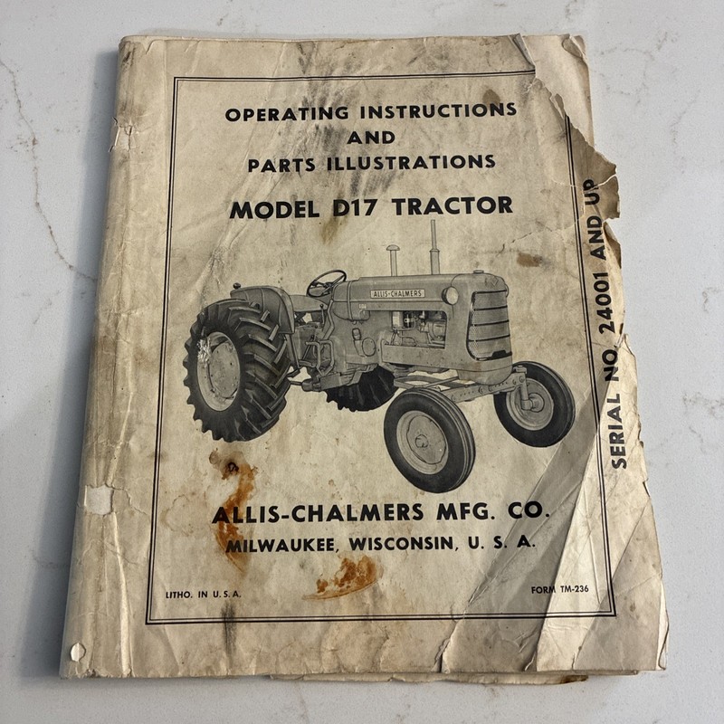 Vintage Allis-Chalmers D17 Tractor – Operating Instructions/Part Illustrations
