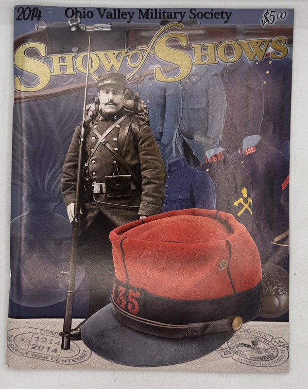2014 Show of Shows Militaria Program Ohio Valley Military Society