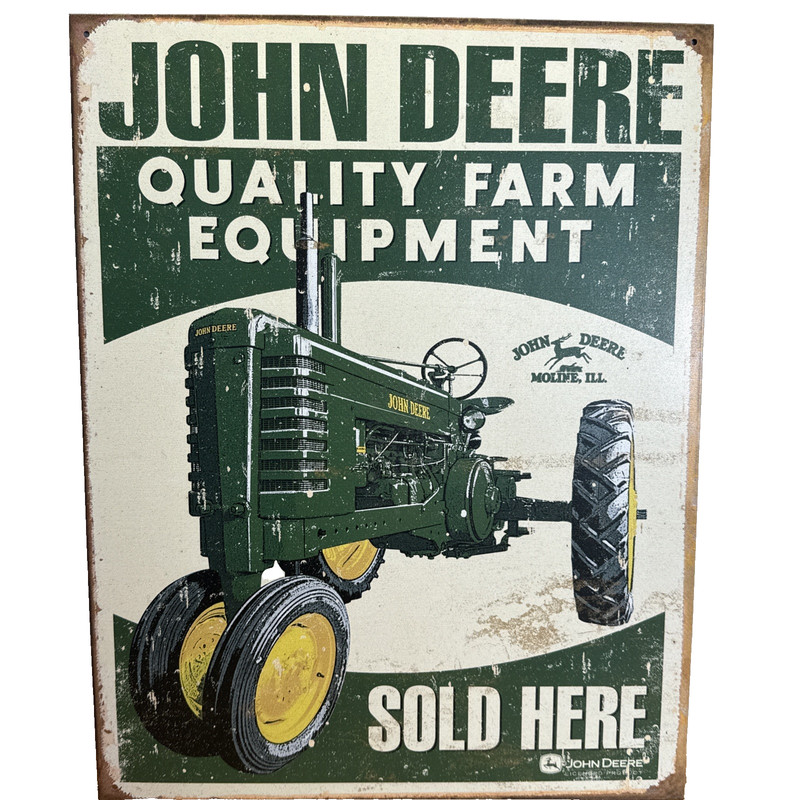 John Deere, Quality Farm Equipment, Sold Here, Tin Sign 16”x12.5” Rustic