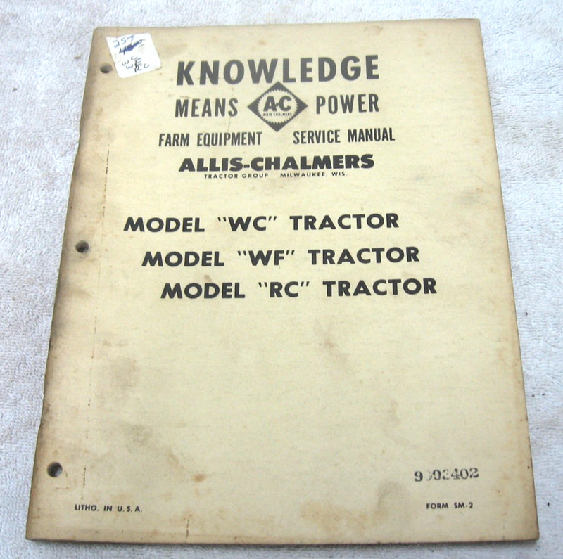 VINTAGE 1950S ALLIS CHALMERS WC WF RC TRACTOR SERVICE REPAIR MANUAL