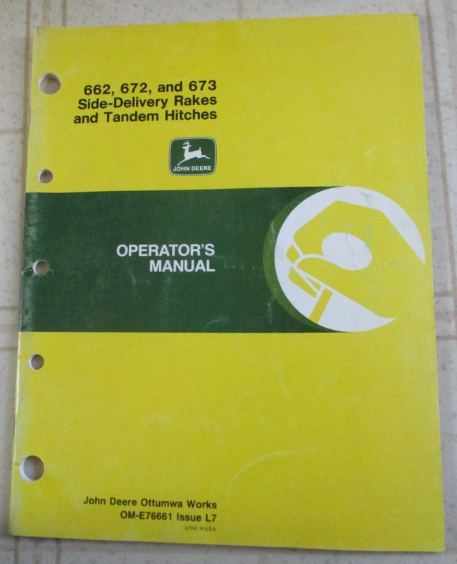 John Deere 662 672 673 side delivery rakes Operators Manual