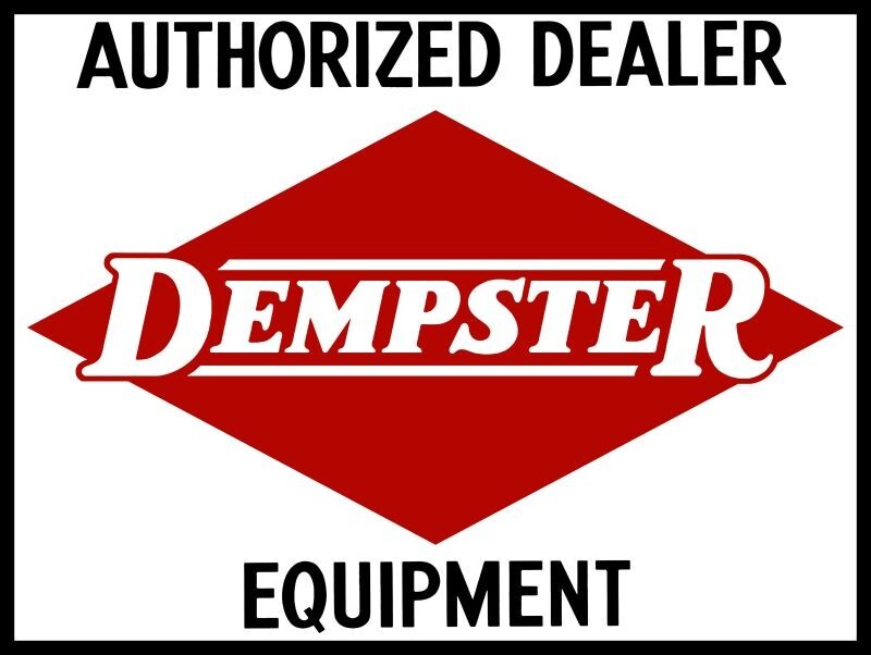 Dempster Equipment Authorized Dealer NEW STEEL Sign: 12×16″ Made in USA