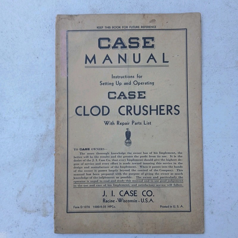 J.I. Case Eagle Clod Crusher Manual Operator’s , Parts, & Set Up No. D 1076