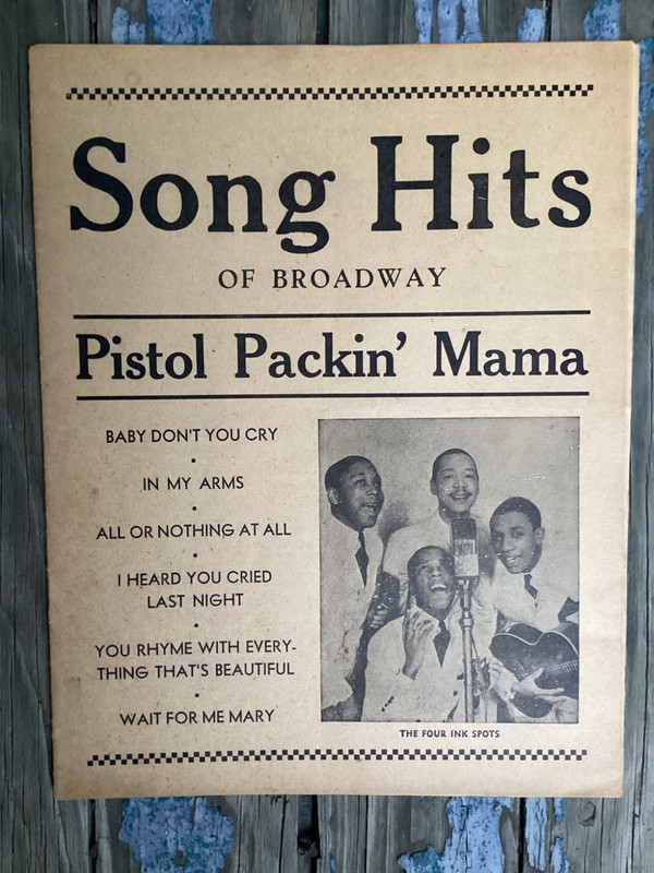 Rare Vintage Original Song Hits of Broadway Ink Spots Pistol Packin Mama 11 pgs