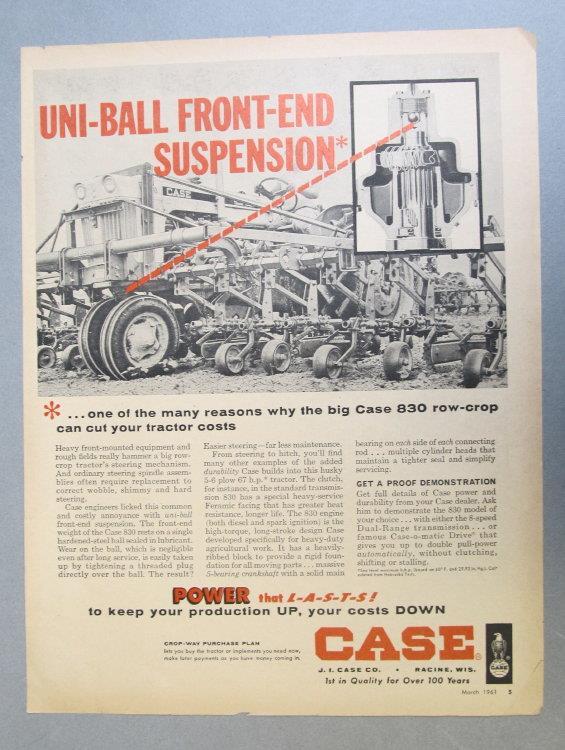 Original 1961 Case 830 Row Crop Ad ONE OF THE REASONS .. UNI-BALL SUSPENSION