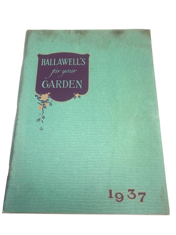 Vntg 1937 HALLAWELL’S For Your Garden Seed Plant Catalog San Francisco CA