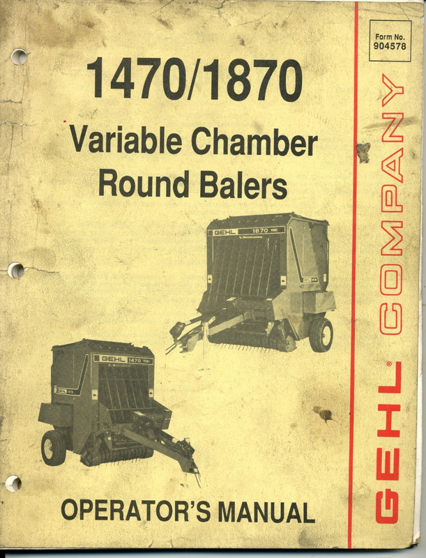 1990 -Gehl- 1470 Variable Chamber Round Balers Tractor Operators Service Manual