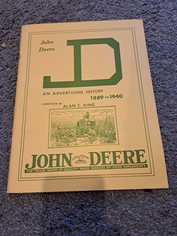 John Deere an Advertising History 1889-1940 compiled Alan C. King