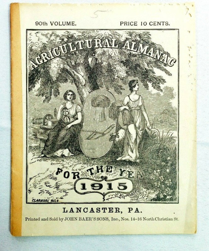 Vintage 1915 John Bear Baer’s Agricultural Almanac Lancaster PA Antique Farmers