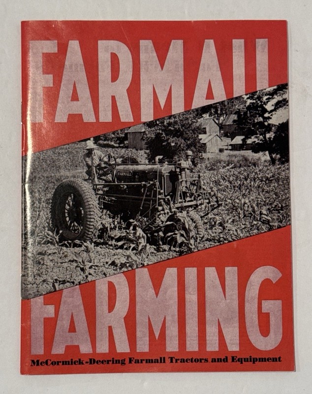 Farmall Farming Tractors And Equipment Farmall 20-30-12- IH Booklet A-133-BB gallery