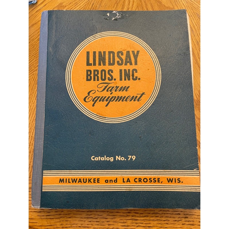 Vintage 1947 Lindsay Bros Inc Farm Equipment General Catalog No 79 Milwaukee WI